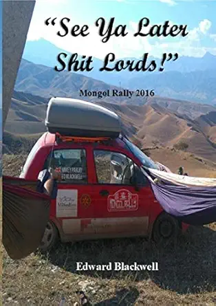 see ya later shit lords 1st edition edward blackwell 1326983016, 978-1326983017