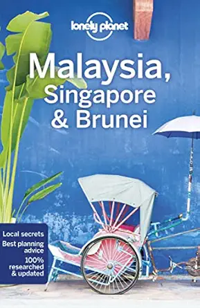 lonely planet malaysia singapore and brunei 1st edition simon richmond ,brett atkinson ,lindsay brown ,austin