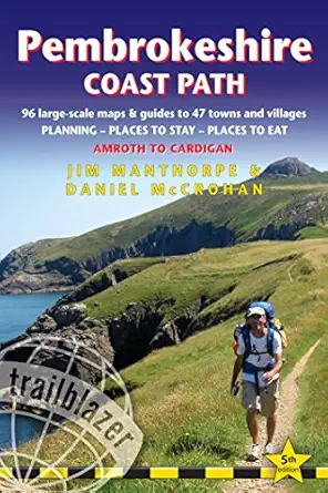 pembrokeshire coast path british walking guide 96 large scale walking maps and guides to 47 towns and