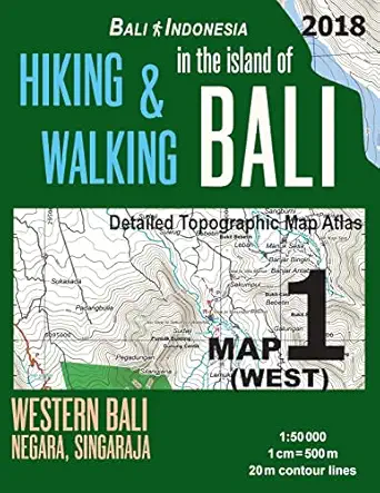 bali indonesia map 1 hiking and walking in the island of bali detailed topographic map atlas 1 50000 western