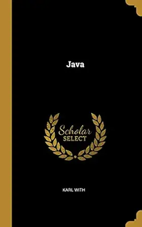 java 1st edition karl with 0270231528, 978-0270231526