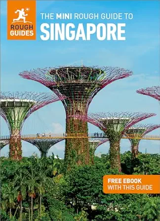 the mini rough guide to singapore travel guide with ebook 1st edition rough guides ,thomas bird 1835290000,