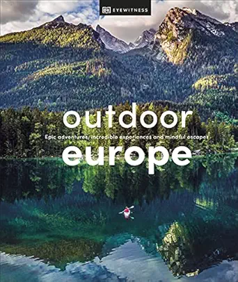 outdoor europe 1st edition dk 0241516285, 978-0241516287