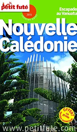 nouvelle caledonie 2015 petit fute escapade au vanuatu 1st edition auzias d / labourdette j alter 2746978318,