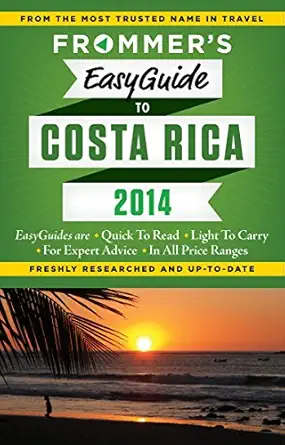 frommers easyguide to costa rica 2014 1st edition eliot greenspan 1628870036, 978-1628870039