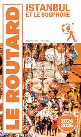 guide du routard istanbul 2024/25 1st edition collectif 2017272604, 978-2017272601