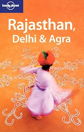 lonely planet rajasthan delhi and agra 1st edition lindsay brown ,anirban das mahapatra ,amelia thomas