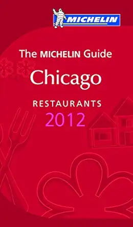 guide michelin chicago 2012 1st edition guides touristiques michelin 2067166220, 978-2067166226