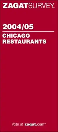 zagatsurvey 2004/05 chicago restaurants 1st edition alice van housen ,ann christenson ,jill van cleave
