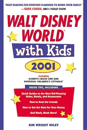 walt disney world with kids 2001 1st edition kim wright wiley 0761524185, 978-0761524182