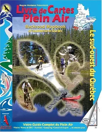 livre de cartes plein air backroad mapbook of southwestern quebec 1st edition russell mussio 1894556291,