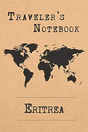 travelers notebook eritrea 6x9 travel journal or diary with prompts checklists and bucketlists perfect gift