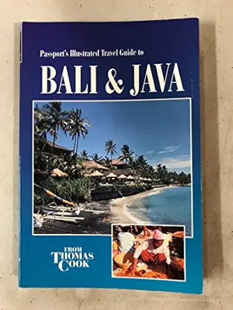 passports illustrated travel guide to bali and java 1st edition thomas cook ,ben davies 0844290815,