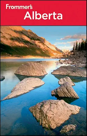 frommers alberta 1st edition christie pashby 0470964227, 978-0470964224