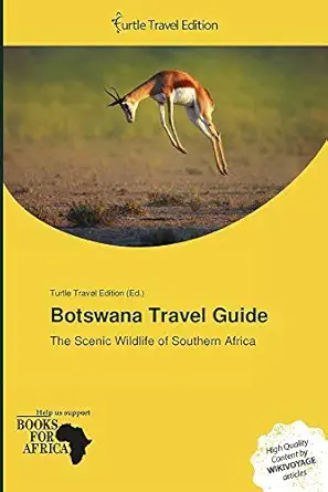 botswana travel guide 1st edition turtle travel 6201557458, 978-6201557451