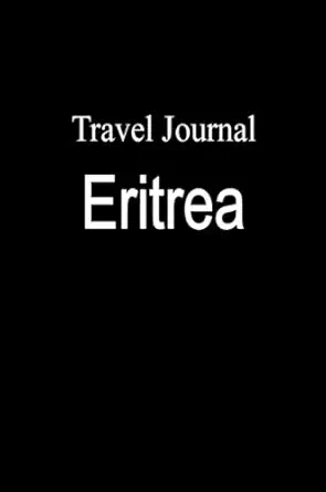 travel journal eritrea 1st edition e locken 0557434726, 978-0557434725