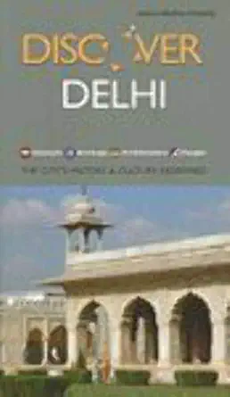 discover delhi 1st edition anjana motihar chandra 9812615180, 978-9812615183
