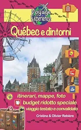 quabec e dintorni 1st edition cristina rebia re ,olivier rebiere 1673026869, 978-1673026863