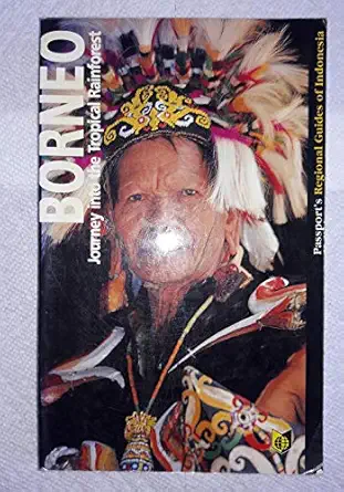 borneo journey into the tropical rainforest 1st edition kal muller ,david pickell 0844289981, 978-0844289984