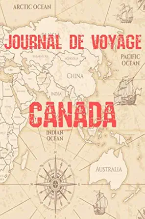 journal de voyage canada carnet de voyage praparation de votre voyage lieux indispensables a visiter