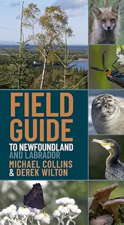 field guide to newfoundland and labrador the island of newfoundland 1st edition michael a j collins ,derek h