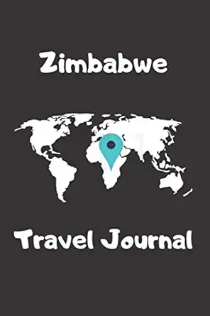 zimbabwe ultimate travel journal plan you trip with our guided journal notebook 1st edition adventure journal