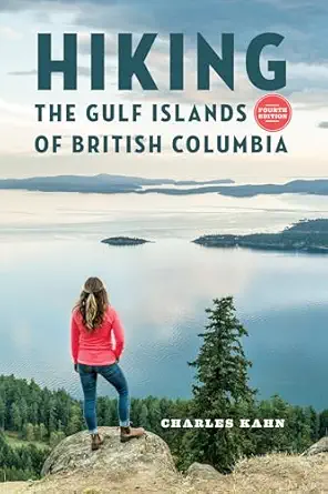 hiking the gulf islands of british columbia 1st edition charles kahn 1550178253, 978-1550178258