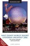 econoguide walt disney world resort universal orlando 2006 also includes sea world and central florida 1st