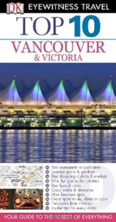 top 10 vancouver and victoria 1st edition constance brissenden ,mapping ideas 075668448x, 978-0756684488