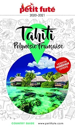 guide tahiti polynasie frana aise 2020 2021 petit futa 1st edition auzias d / labourdette j alter 2305034970,