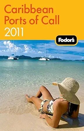 fodors caribbean ports of call 2011 1st edition fodor\\\\\\\'s 1400004691, 978-1400004690