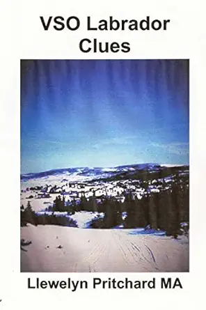 vso labrador clues in newfoundland and labrador canada 1960 70 1st edition llewelyn pritchard ma 1480117552,