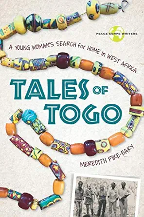 tales of togo a young womans search for home in west africa 1st edition meredith pike baky 1950444139,