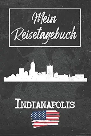 mein reisetagebuch indianapolis 6x9 reise journal i notizbuch mit checklisten zum ausfa 1/4llen i perfektes