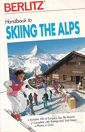 handbook to skiing the alps 1st edition claire walter 2831504740, 978-2831504742
