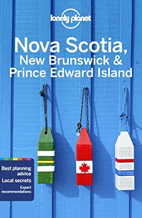 lonely planet nova scotia new brunswick and prince edward island 5 1st edition oliver berry ,adam karlin