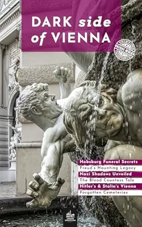 dark side of vienna unique walks 1st edition maximilian just 3991820048, 978-3991820048