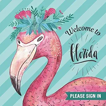 welcome to florida pink flamingo vacation rental guest book 197 guest entry pages with prompts 8 25 x 8 25