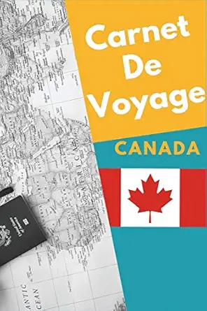 mon carnet de voyage journal de voyage canada avec organisateur and planner 125 pages format de poche 1st