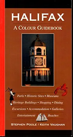halifax a colour guidebook 1st edition stephen poole ,keith vaughan 0887803202, 978-0887803208