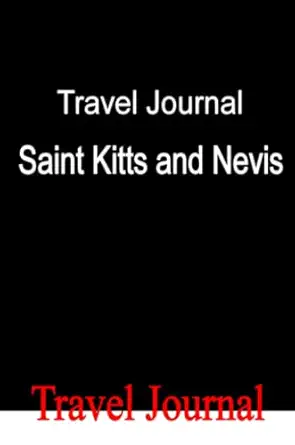 travel journal saint kitts and nevis 1st edition e locken 0557439078, 978-0557439072