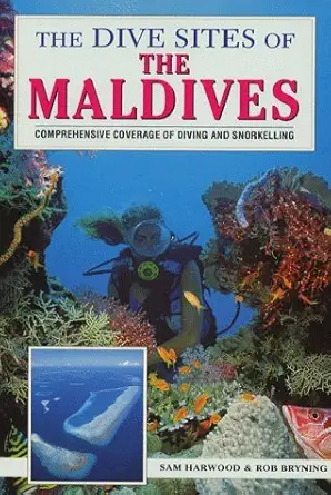 the dive sites of the maldives 1st edition sam harwood ,rob bryning 1853687685, 978-1853687686