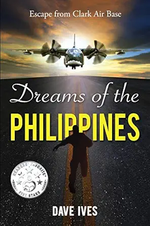 dreams of the philippines 1st edition dave ives 1540785297, 978-1540785299