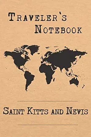 travelers notebook saint kitts and nevis 6x9 travel journal or diary with prompts checklists and bucketlists