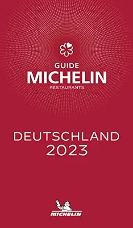 the michelin guide deutschland 2023 restaurants and hotels 1st edition michelin michelin 2067257420,