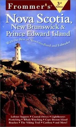 frommers nova scotia new brunswick and prince edward island with newfoundland and labrador 1st edition wayne