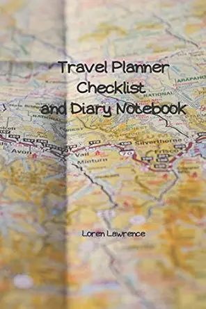 travel planner checklist and diary notebook 1st edition loren lawrence 1670223124, 978-1670223128