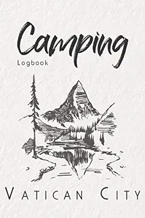 camping logbook vatican city 6x9 travel journal or diary for every camper your memory book for ideas notes