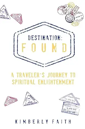 destination found 1st edition kimberly faith ,you 198164816x, 978-1981648160
