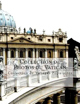 collection de photos du vatican collection de voyages populaires 1st edition julien coallier 1985184877,
